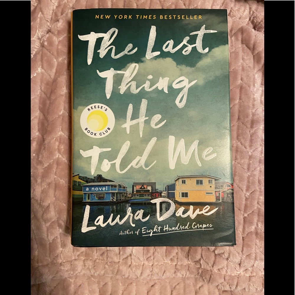The Last Thing He Told Me Hardcover